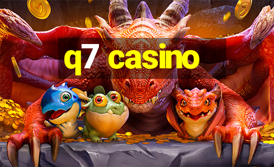 q7 casino