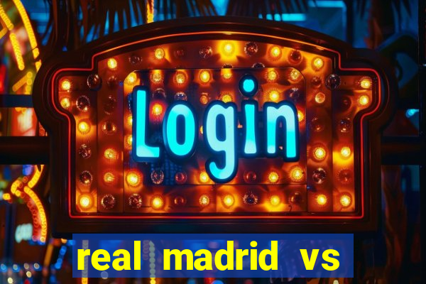 real madrid vs barcelona multicanais