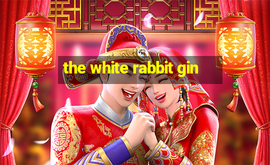 the white rabbit gin