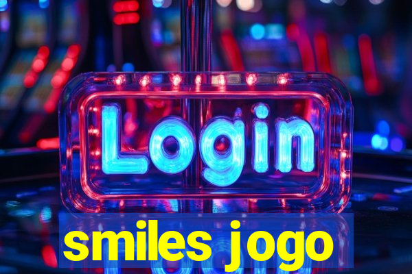 smiles jogo