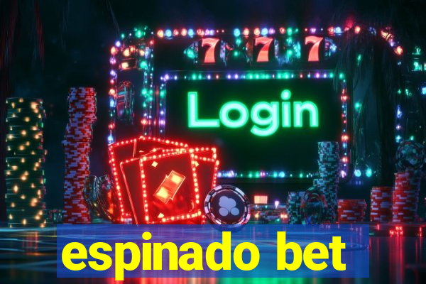 espinado bet