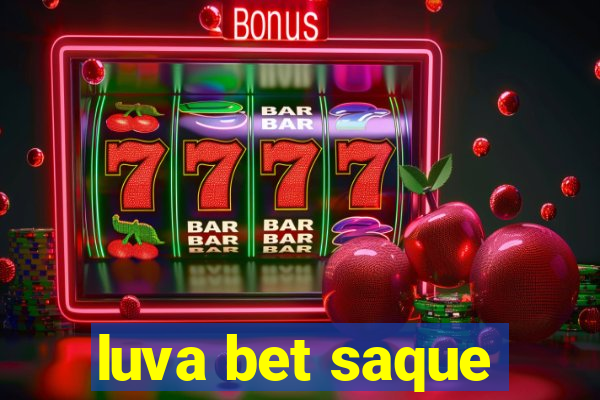 luva bet saque