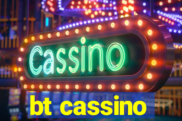 bt cassino