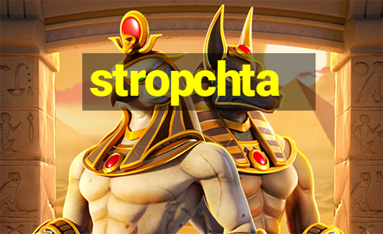 stropchta