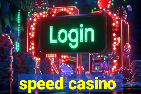 speed casino