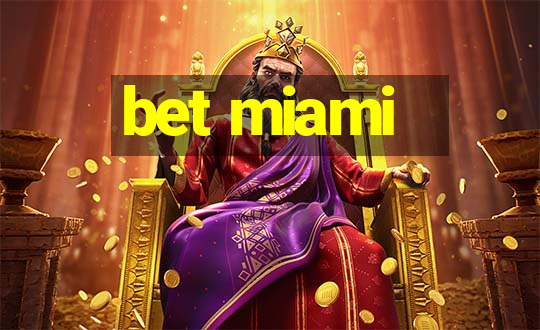 bet miami