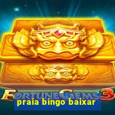 praia bingo baixar