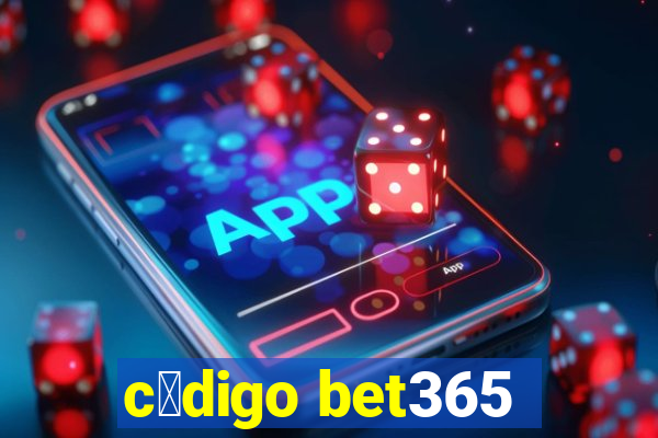 c贸digo bet365