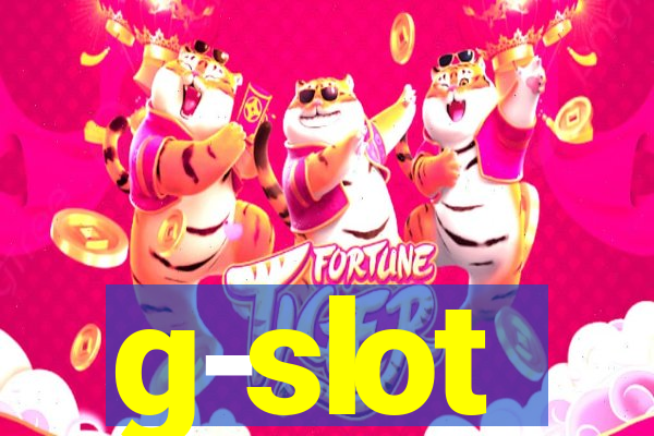 g-slot