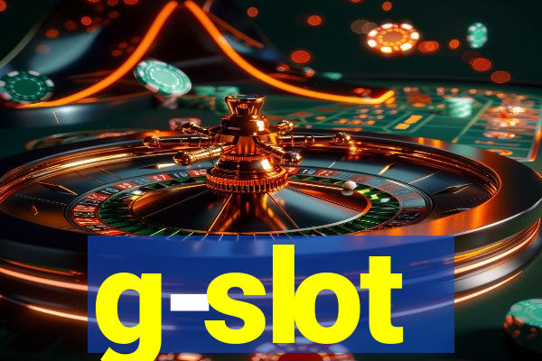 g-slot