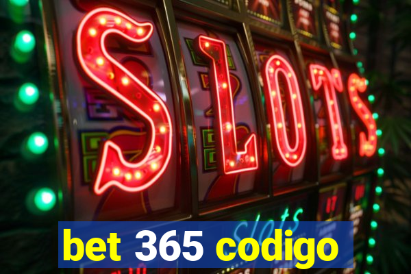 bet 365 codigo