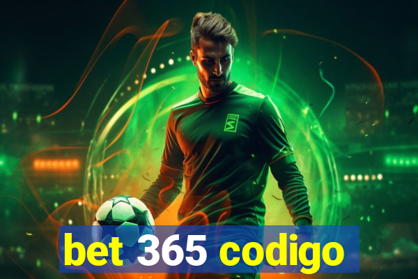 bet 365 codigo