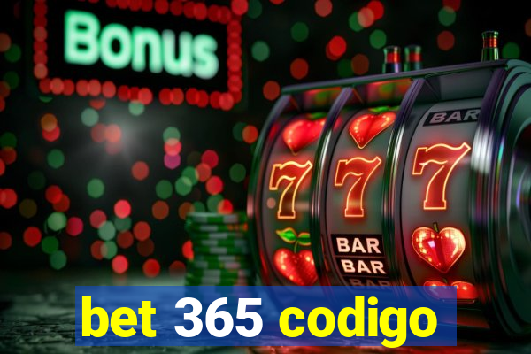 bet 365 codigo