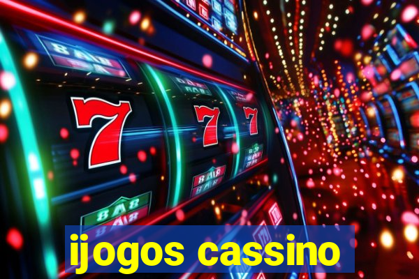 ijogos cassino