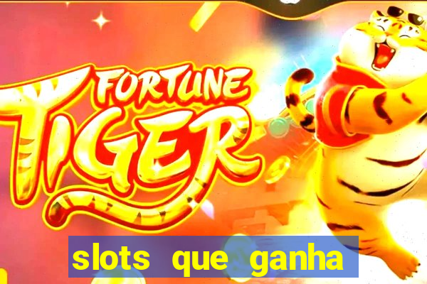 slots que ganha bonus no cadastro