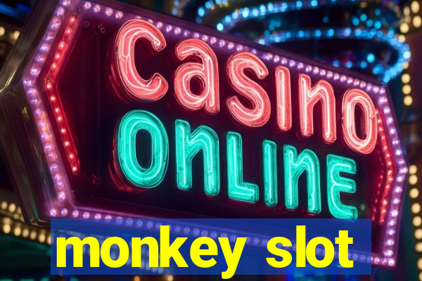 monkey slot