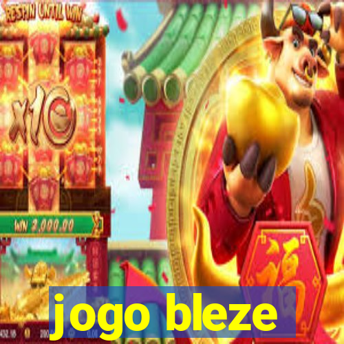 jogo bleze