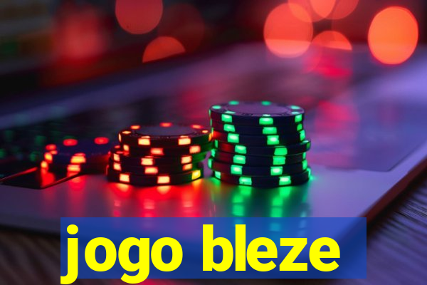 jogo bleze