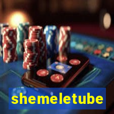 shemeletube