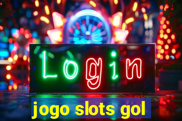 jogo slots gol