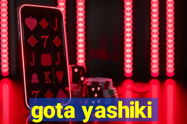 gota yashiki