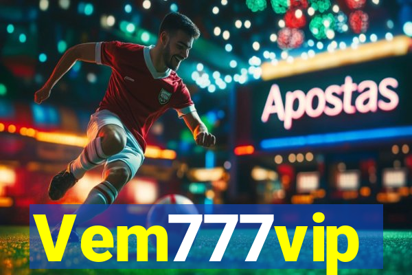 Vem777vip