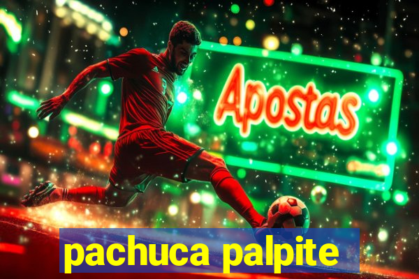 pachuca palpite