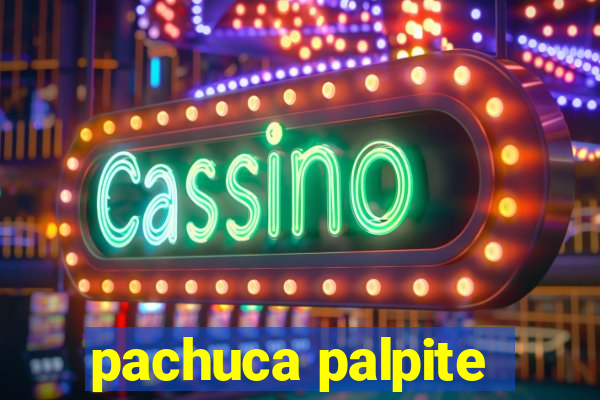 pachuca palpite