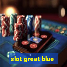 slot great blue