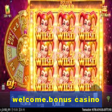 welcome.bonus casino