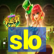 slo