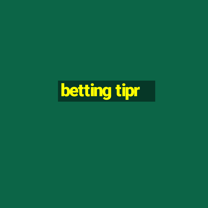 betting tipr