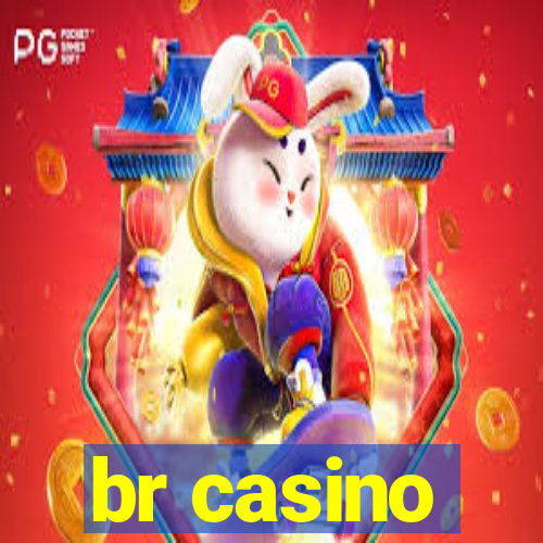 br casino