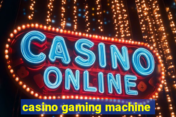 casino gaming machine