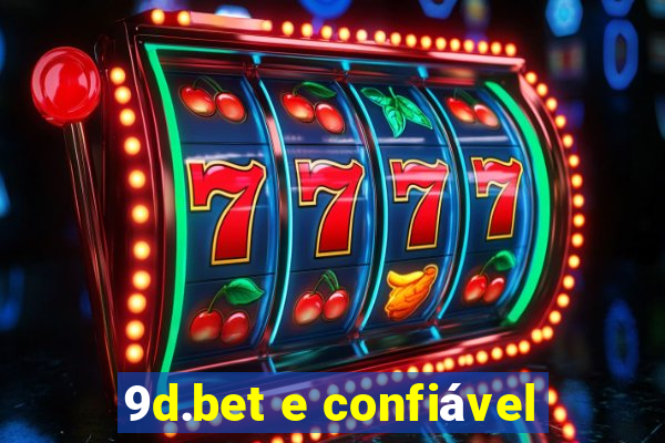 9d.bet e confiável