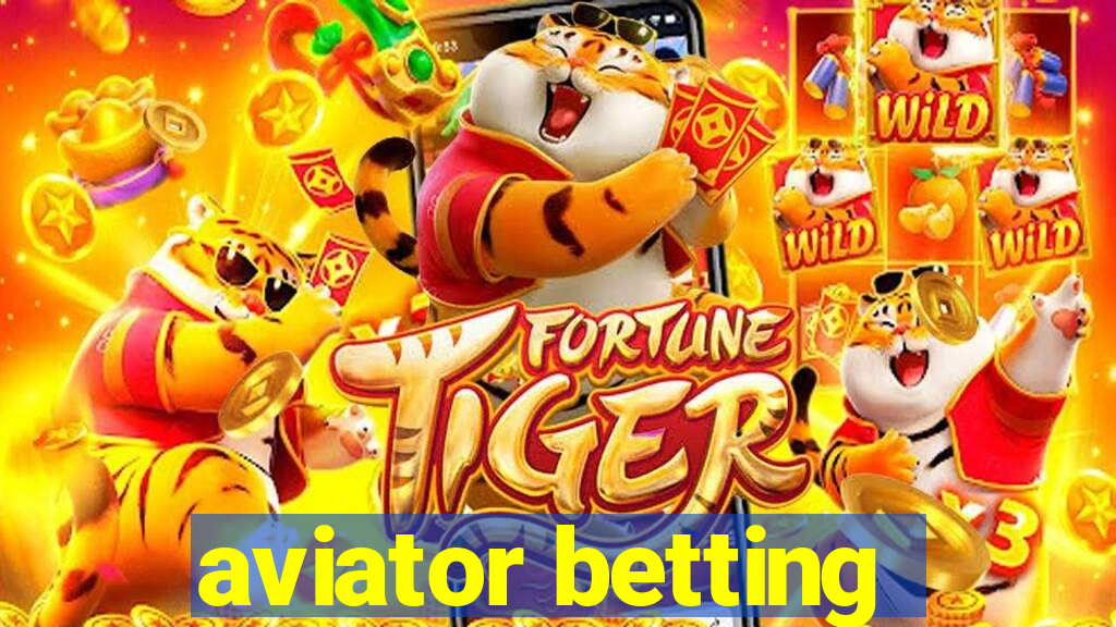 aviator betting