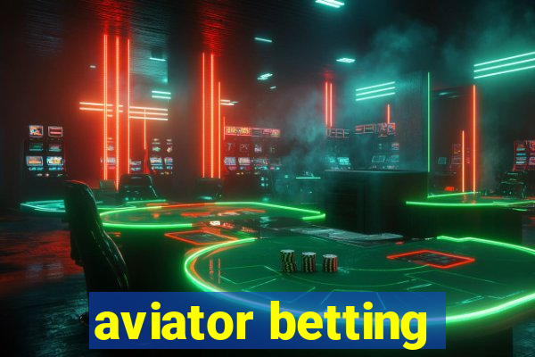 aviator betting