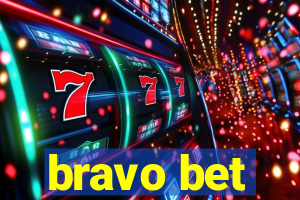 bravo bet