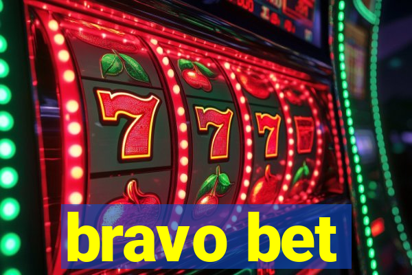 bravo bet