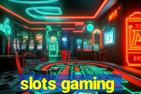 slots gaming