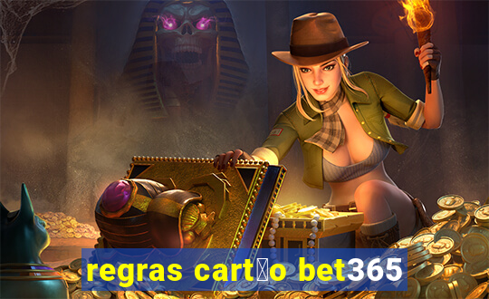 regras cart茫o bet365