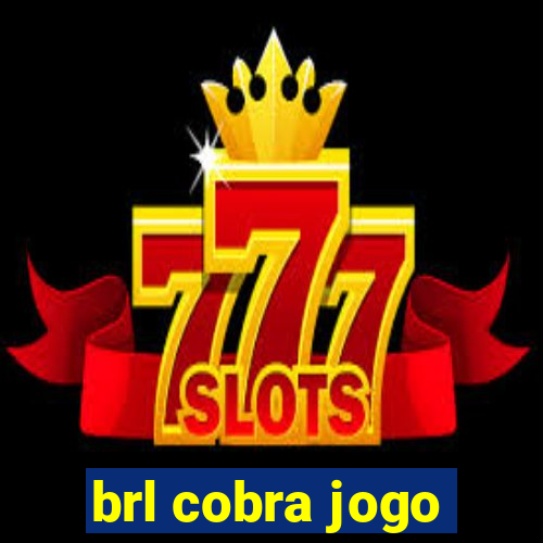 brl cobra jogo