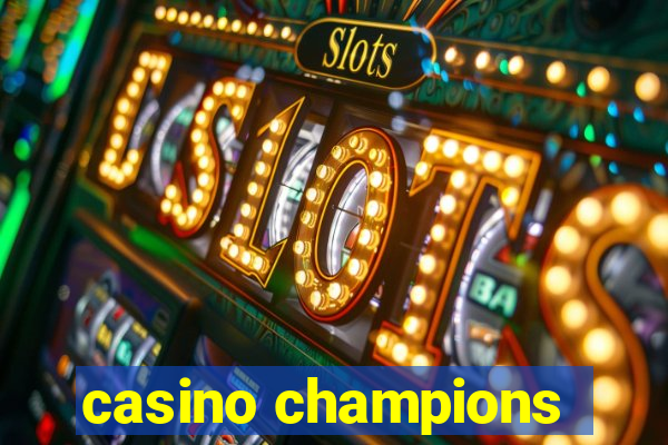 casino champions