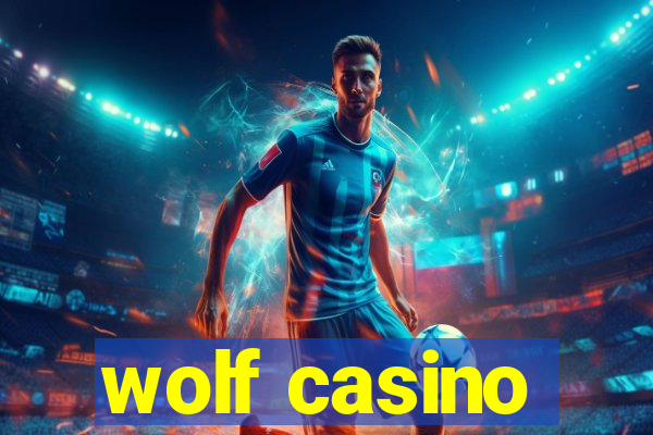 wolf casino