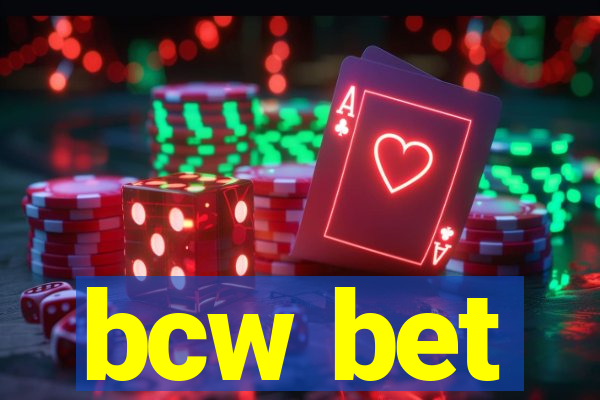 bcw bet