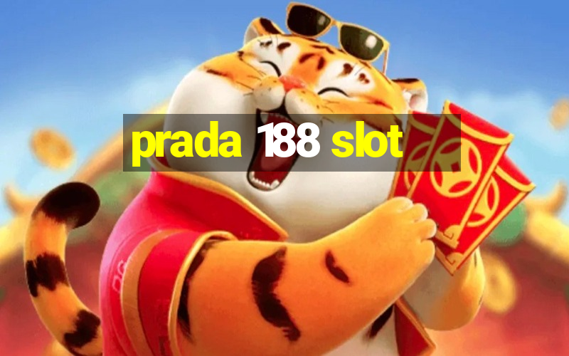 prada 188 slot