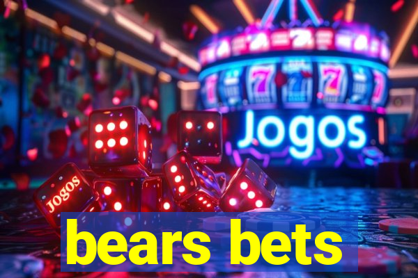 bears bets