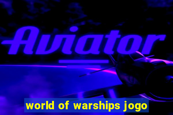 world of warships jogo