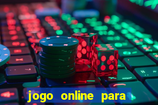 jogo online para ganhar dinheiro de verdade