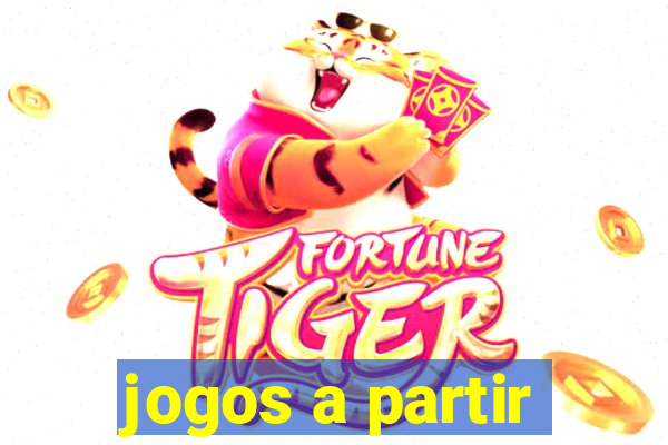 jogos a partir